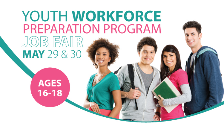 Youth Workforce Preparation Program - Job Fair Youth Workforce Preparation Program - Job Fair