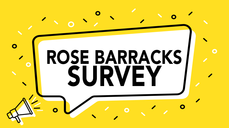 Rose Barracks Survey Rose Barracks Survey