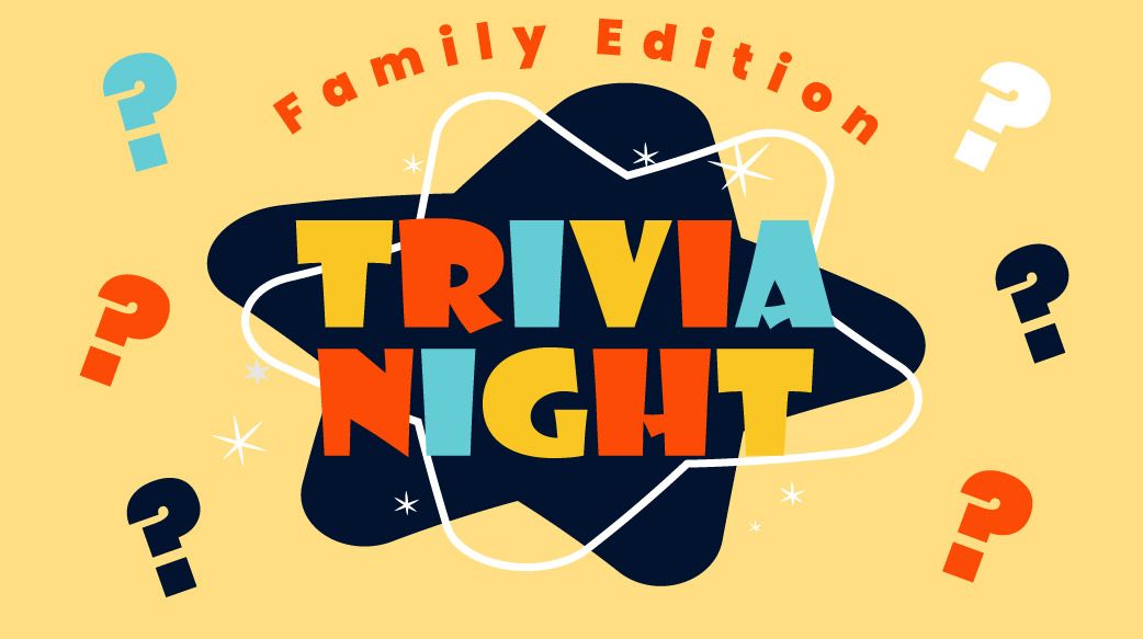 Family Trivia Night